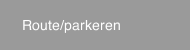 Route/parkeren
